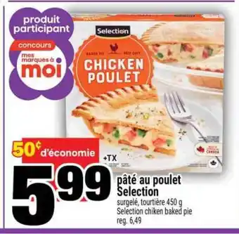 Super C PÂTÉ AU POULET SELECTION offer