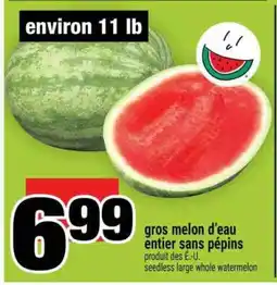 Super C Gros melon d'eau entier sans pépins offer