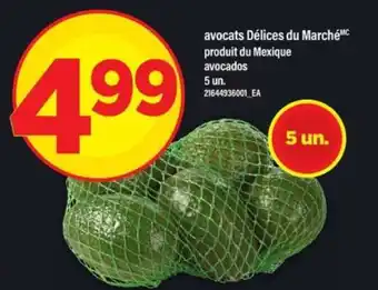 Maxi avocats Délices du Marché offer