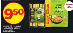 Maxi cannelloni 540 g ou Gnocchi à poêler 520-700 g Olivieri offer