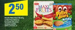 Maxi biscuits Pattes d'ours ou Maxi Fruit offer