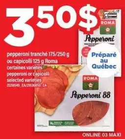 Maxi Pepperoni ou Capicollli Roma offer