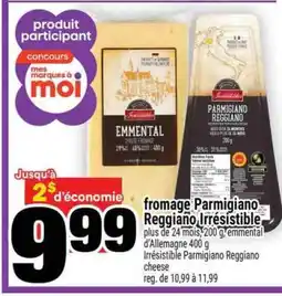 Super C FROMAGE PARMIGIANO REGGIANO IRRÉSISTIBLE offer