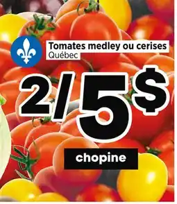 Val-Mont Tomates medley ou cerises offer