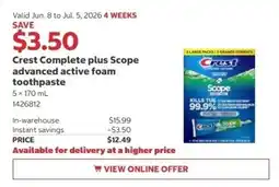 Costco Crest Complete plus Scope advanced active foam toothpaste offer
