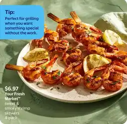 Walmart Your Fresh Market sweet & smoky shrimp skewers offer