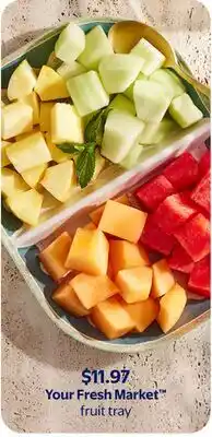 Walmart Your Fresh Market fruit tray offer