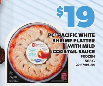Loblaws PC PACIFIC WHITE SHRIMP PLATTER WITH MILD COCKTAIL SAUCE offer