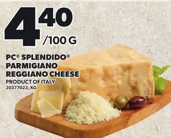 Loblaws PC SPLENDIDO PARMIGIANO REGGIANO CHEESE offer