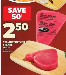 Loblaws YELLOWFIN TUNA STEAKS offer