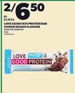 Loblaws LOVE GOOD FATS PROTEIN BAR COOKIE DOUGH FLAVOUR offer