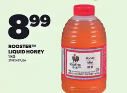 Loblaws ROOSTER LIQUID HONEY offer