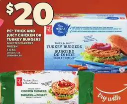 Loblaws PC THICK AND JUICY CHICKEN OR TURKEY BURGERS offer