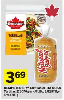 Foodland DEMPSTER'S 7 Tortillas or TIA ROSA Tortillas offer
