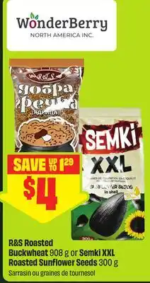 FreshCo R&S Roasted Buckwheat 908 g or Semki XXL Roasted Sunflower Seeds 300 g offer