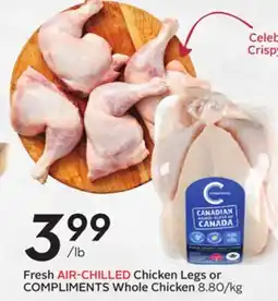 Sobeys Fresh AIR-CHILLED Chicken Legs or COMPLIMENTS Whole Chicken offer