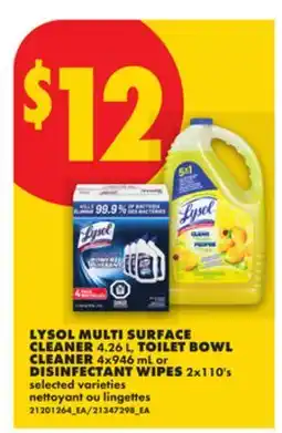 No Frills LYSOL MULTI SURFACE CLEANER, 4.26 L, TOILET BOWL CLEANER, 4X946 ML OR DISINFECTANT WIPES, 2X110'S offer