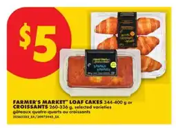 No Frills FARMER'S MARKET LOAF CAKES, 344-400 g or CROISSANTS, 260-336 g offer