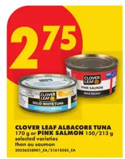 No Frills CLOVER LEAF ALBACORE TUNA, 170 G OR PINK SALMON, 150/213 G offer