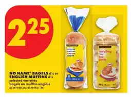 No Frills NO NAME BAGELS, 6's or ENGLISH MUFFINS, 6's offer