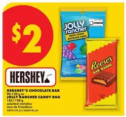 No Frills HERSHEY'S CHOCOLATE BAR, 90-120 G OR JOLLY RANCHER CANDY BAG, 182/198 G offer
