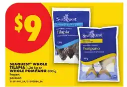 No Frills SEAQUEST WHOLE TILAPIA, 1.36 KG OR WHOLE POMPANO, 800 G offer