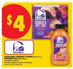No Frills TACO BELL CREAMY SAUCE, 354 ML OR DINNER KIT offer