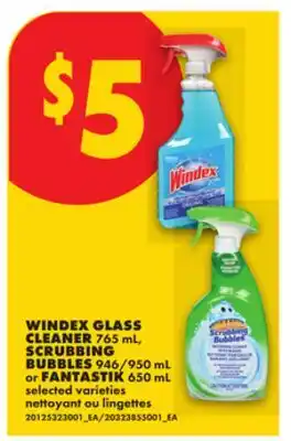 No Frills WINDEX GLASS CLEANER 765 ML, SCRUBBING BUBBLES 946/950 ML OR FANTASTIK 650 ML offer