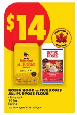 No Frills ROBIN HOOD or FIVE ROSES ALL PURPOSE FLOUR offer