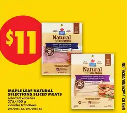 No Frills MAPLE LEAF NATURAL SELECTIONS SLICED MEATS, 375/400 g offer