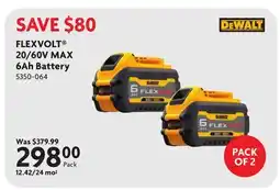 Home Hardware FLEXVOLT 20/60V MAX 6Ah Battery offer
