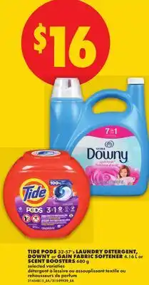 No Frills TIDE PODS 32-57'S LAUNDRY DETERGENT, DOWNY OR GAIN FABRIC SOFTENER 4.16 L OR SCENT BOOSTERS 680 G offer