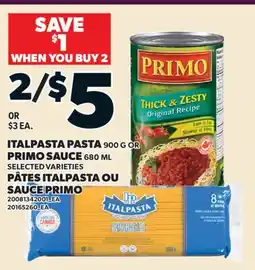 Valu-mart PÂTES ITALPASTA, 900 G OU SAUCE PRIMO, 680 ML offer