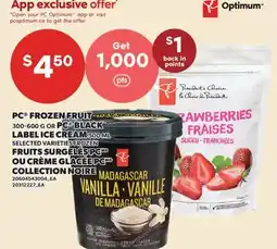 Valu-mart FRUITS SURGELÉS PC OU CRÈME GLACÉE PC COLLECTION NOIRE offer