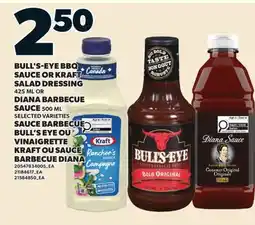 Valu-mart SAUCE BARBECUE BULL'S EYE OU VINAIGRETTE KRAFT, 425 ML OU SAUCE BARBECUE DIANA, 500 ML offer