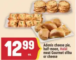 Marché Adonis Adonis cheese pie, half-moon, Halal meat Gourmet sfiha or cheese offer