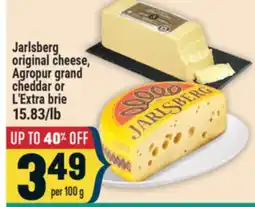 Marché Adonis Jarlsberg original cheese, Agropur grand cheddar or L'Extra brie offer