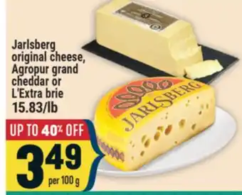 Marché Adonis Jarlsberg original cheese, Agropur grand cheddar or L'Extra brie offer
