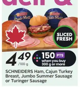 Sobeys Ham, Cajun Turkey Breast, Jumbo Summer Sausage or Turinger Sausage offer