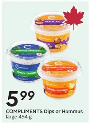 Sobeys COMPLIMENTS Dips or Hummus offer