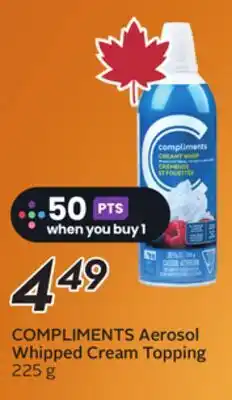 Sobeys COMPLIMENTS Aerosol Whipped Cream Topping offer