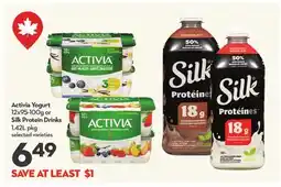 Longo's Activia Yogurt 12x95-100g or Silk Protein Drinks 1.42L pkg offer
