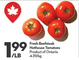 Longo's Fresh Beefsteak Hothouse Tomatoes offer