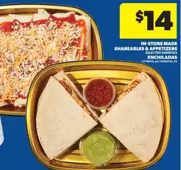 Real Canadian Superstore IN-STORE MADE SHAREABLES & APPETIZERS SELECTED VARIETIES ENCHILADAS offer