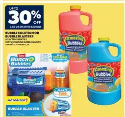 Real Canadian Superstore BUBBLE SOLUTION OR BUBBLE BLASTERS offer