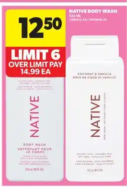 Real Canadian Superstore NATIVE BODY WASH offer