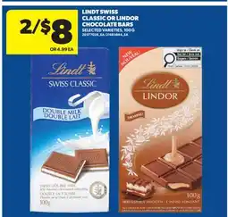 Real Canadian Superstore LINDT SWISS CLASSIC OR LINDOR CHOCOLATE BARS offer
