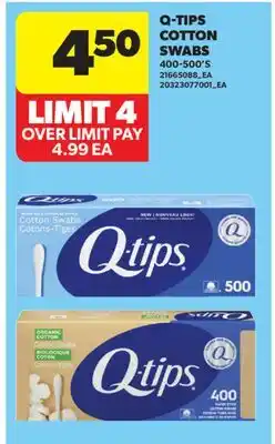 Real Canadian Superstore Q-TIPS COTTON SWABS, 400-500' S offer