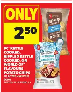 Real Canadian Superstore PC KETTLE COOKED, RIPPLED KETTLE COOKED, OR WORLD OF FLAVOURS POTATO CHIPS offer