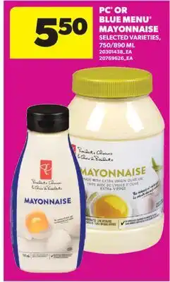 Real Canadian Superstore PC OR BLUE MENU MAYONNAISE, 750/890 ML offer